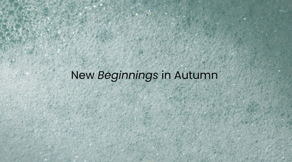 New Beginnings in Autumn