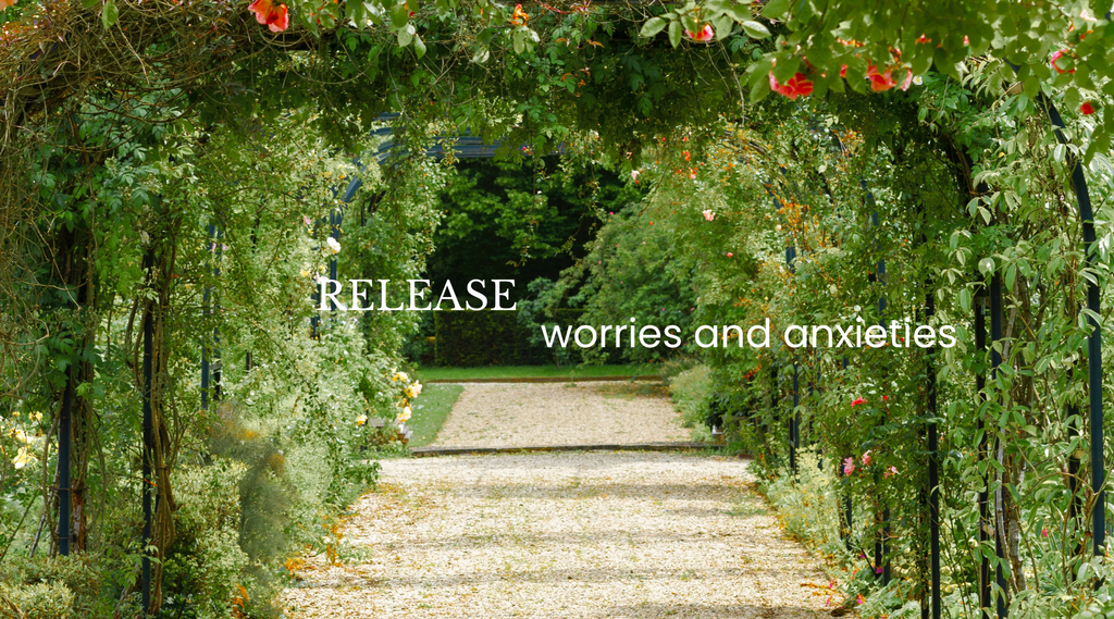 Release worries and anxieties
