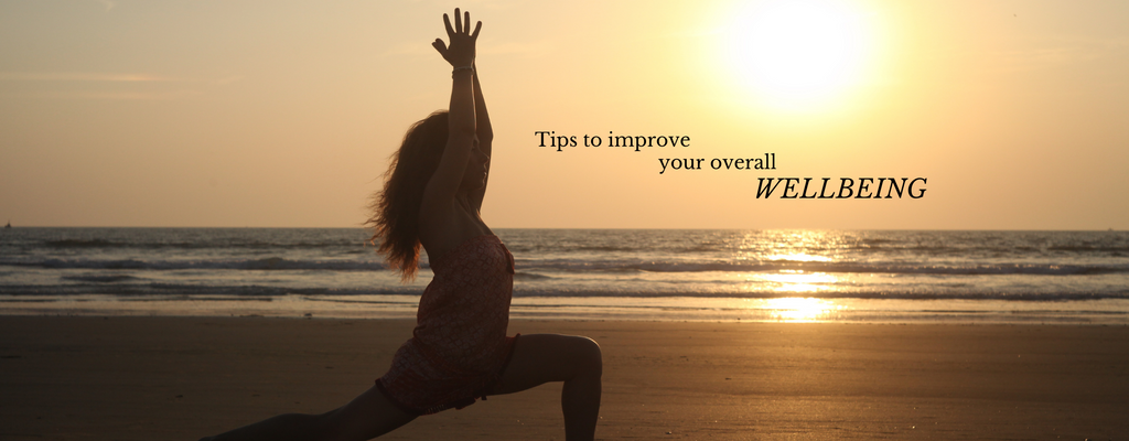 Tips to improve your overall wellbeing