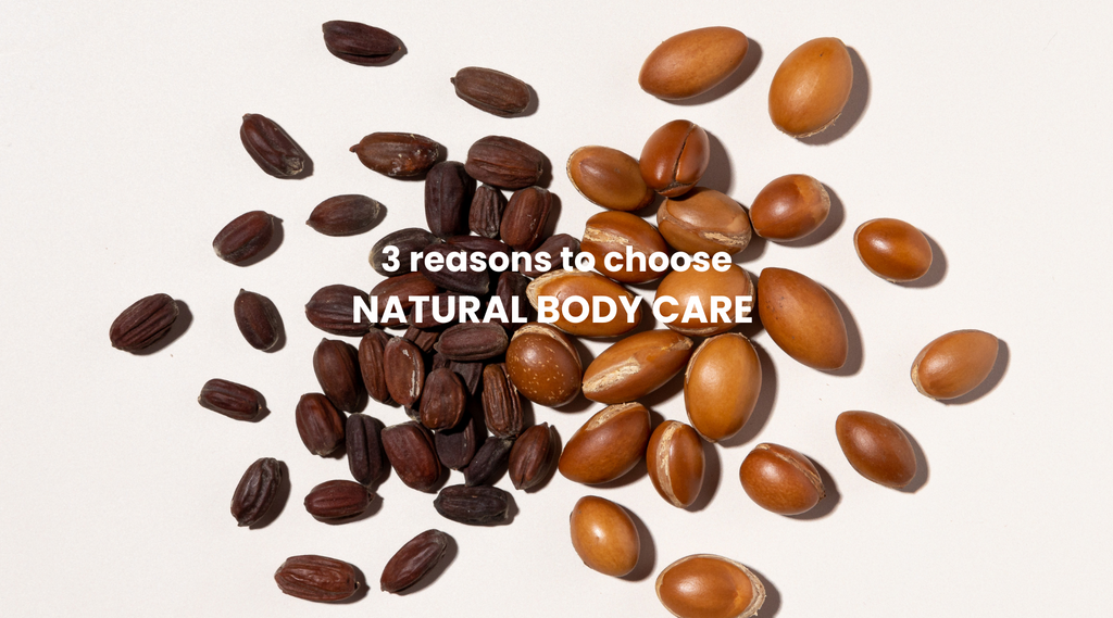 3 reasons to choose natural body care
